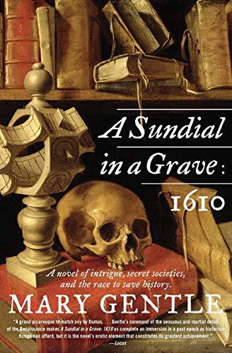 Stock image for A Sundial in a Grave: 1610 : A Novel for sale by Better World Books: West