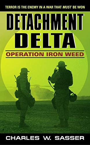 9780380820597: Detachment Delta Operation Iron Weed