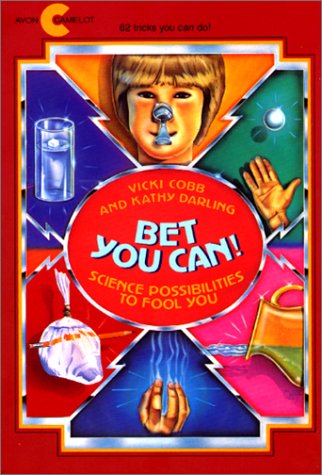 9780380821808: Bet You Can!: Science Possibilities to Fool You (Avon Camelot Books)