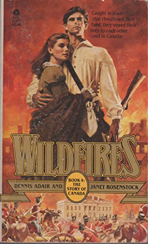 Stock image for Wildfires (The Story of Canada, No. 4) for sale by SecondSale