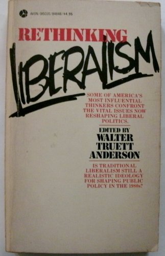 Stock image for Rethinking Liberalism for sale by The Book House, Inc.  - St. Louis