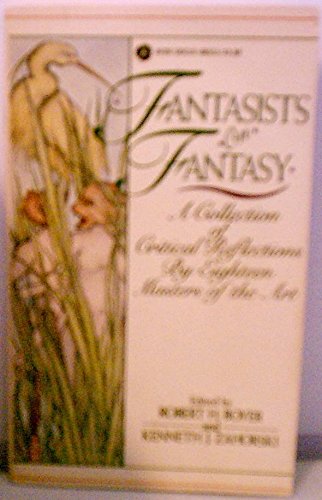 Stock image for Fantasists on Fantasy: A collection of Critical Reflections by Eighteen Masters of the Art for sale by The Warm Springs Book Company