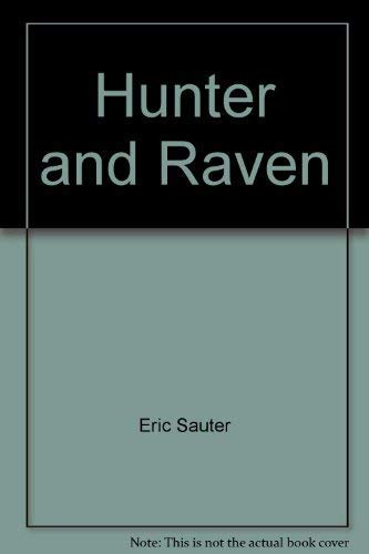 Imagen de archivo de Hunter and Raven a la venta por Adventure Books