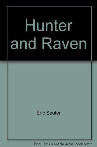 Stock image for Hunter and Raven for sale by Adventure Books