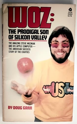 Stock image for Woz: The Prodigal Son of Silicon Valley, The Amazing Steve Wozniak and his Apple Computer for sale by Books Unplugged