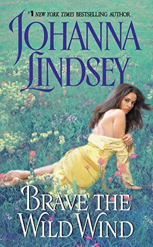 Brave the Wild Wind (Wyoming-Western Series, 1) (9780380892846) by Lindsey, Johanna