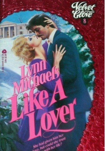 Beispielbild fr Like a Lover (Velvet Glove) zum Verkauf von Robinson Street Books, IOBA