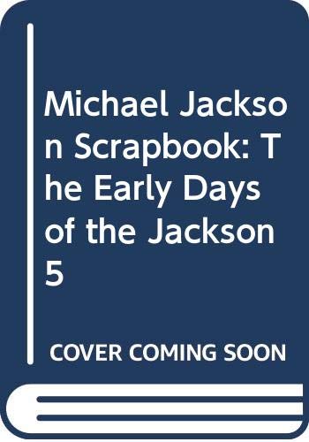 Michael Jackson Scrapbook: The Early Days of the Jackson 5 (9780380895885) by McDougal, Weldon, III; Jackson, Michael; Jackson 5