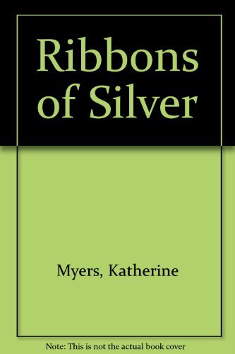 9780380896028: Ribbons of Silver