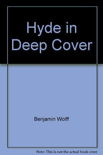 Hyde in Deep Cover