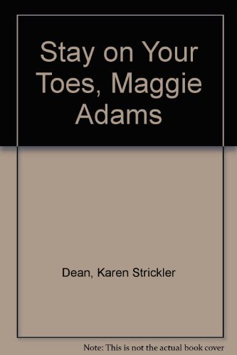 9780380897117: Stay on Your Toes, Maggie Adams