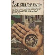 Stock image for And Still the Earth for sale by ThriftBooks-Atlanta