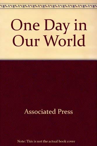 Beispielbild fr One Day in Our World zum Verkauf von Wonder Book