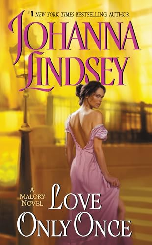 Love Only Once: A Malory Novel (9780380899531) by Lindsey, Johanna