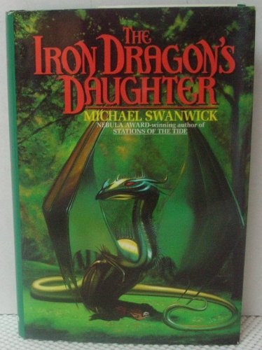 9780380972333: The Iron Dragon's Daughter