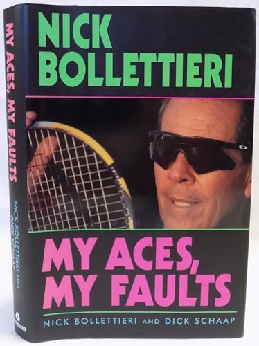 My Aces, My Faults (9780380973064) by Bollettieri, Nick; Schaap, Dick