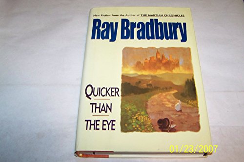 Imagen de archivo de Quicker Than the Eye a la venta por The Maryland Book Bank