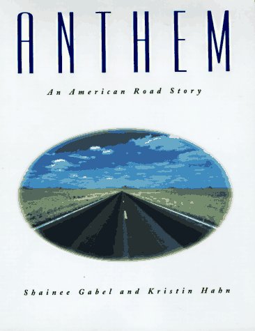 9780380974191: Anthem: an American Road Story [Idioma Ingls]