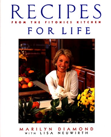 Beispielbild fr Recipes for Life : From the Fitonics Kitchen zum Verkauf von Better World Books