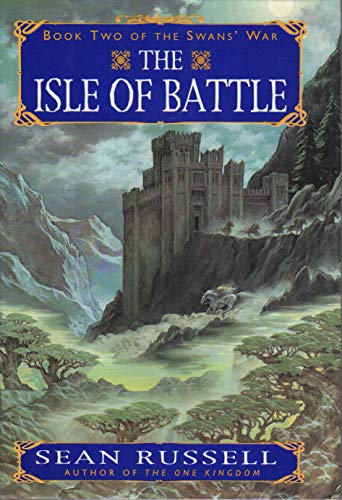 Imagen de archivo de The Isle of Battle: Book Two of the Swans' War a la venta por HPB-Ruby