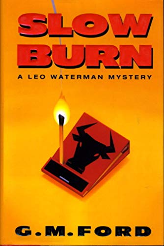 9780380975563: Slow Burn: A Leo Waterman Mystery