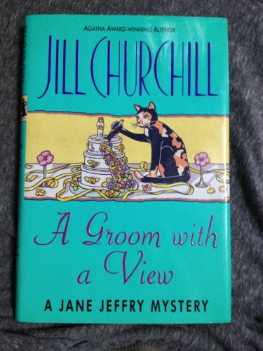 Beispielbild fr A Groom with a View (Jane Jeffry Mysteries, No. 11) zum Verkauf von Wonder Book