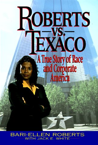 9780380976270: Roberts Vs. Texaco:: A True Story Of Race And Corporate America