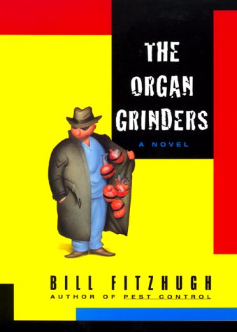 Stock image for The Organ Grinders: **Signed** for sale by All-Ways Fiction