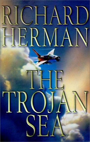 Beispielbild fr The Trojan Sea : A Novel zum Verkauf von Better World Books