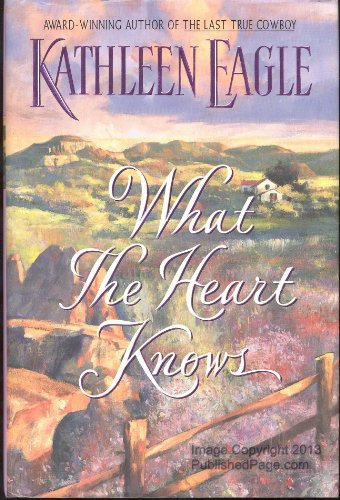 9780380977055: What the Heart Knows
