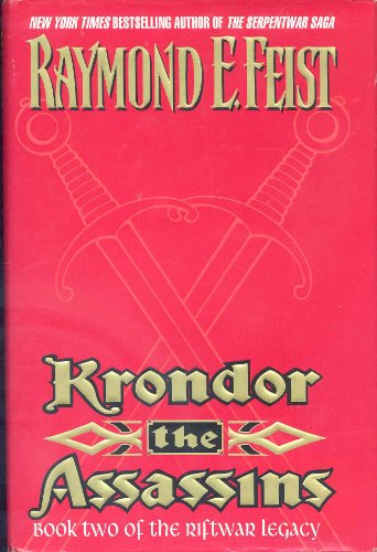 9780380977079: Krondor the Assassins: Book Two of the Riftwar Legacy (Feist, Raymond E. Riftwar Legacy, Bk. 2.)
