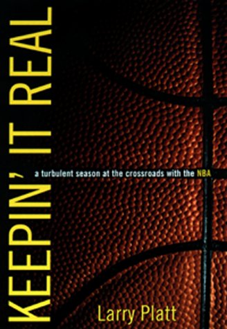9780380977147: Keepin' It Real: A Turbulent Season at the Crossroads With the Nba