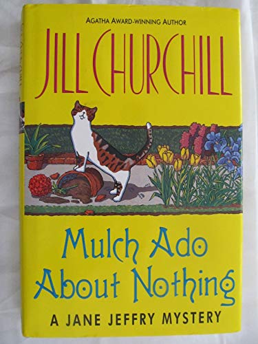 9780380977352: Mulch Ado About Nothing: A Jane Jeffry Mystery