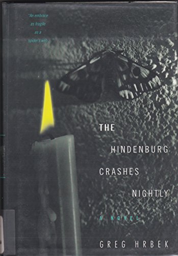 Stock image for The Hindenburg Crashes Nightly for sale by Wonder Book