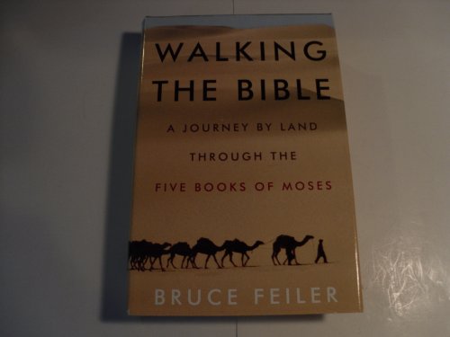 9780380977758: Walking the Bible: A Journey by Land Through the Five Books of Moses
