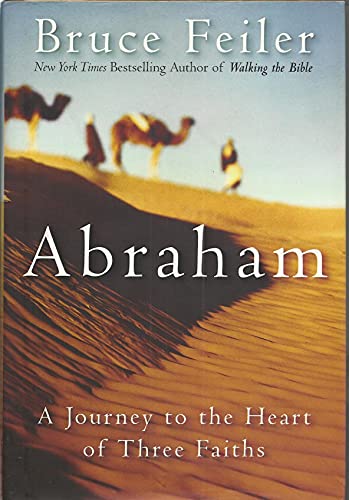 Beispielbild fr Abraham: A Journey to the Heart of Three Faiths zum Verkauf von BooksRun