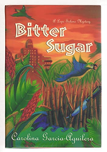 Beispielbild fr Bitter Sugar : A Lupe Solano Mystery zum Verkauf von Better World Books
