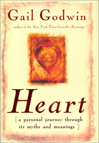 9780380977956: Heart: A Personal Journey Through Its Myths and Meanings