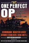 Beispielbild fr One Perfect Op : An Insider's Account of the Navy SEAL Special Warfare Teams zum Verkauf von Better World Books