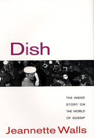 9780380978212: Dish: the Inside Story on the World of Gossip