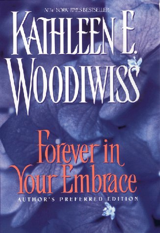 9780380978311: Forever in Your Embrace: Authors Preferred Edition