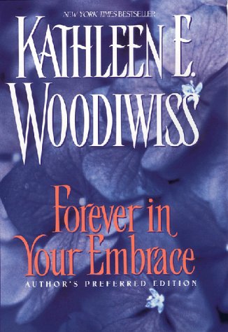 9780380978311: Forever in Your Embrace: Author's Preferred Edition