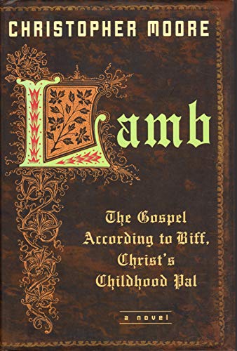 Beispielbild fr Lamb: The Gospel According to Biff, Christ's Childhood Pal zum Verkauf von GF Books, Inc.