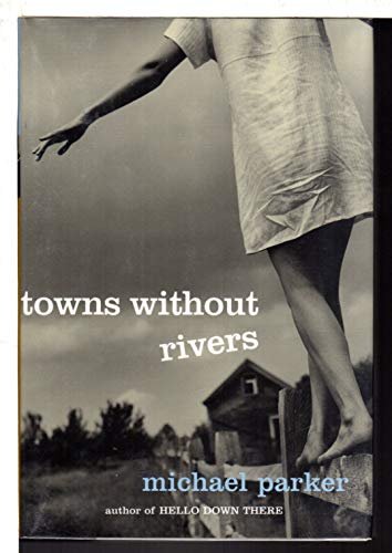9780380978601: Towns Without Rivers