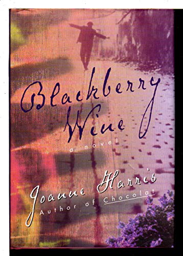 9780380978724: Blackberry Wine: A Novel