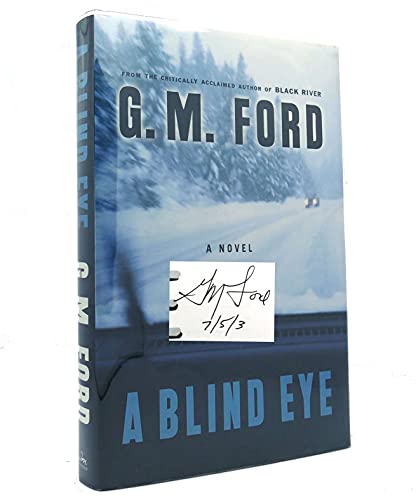 Beispielbild fr A Blind Eye: A Novel (Ford, G. M.) zum Verkauf von Flash Books