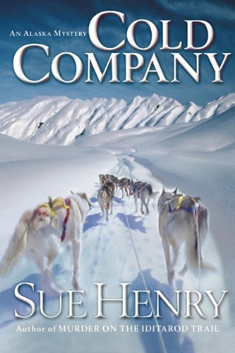 Beispielbild fr Cold Company : An Alaska Mystery zum Verkauf von Better World Books