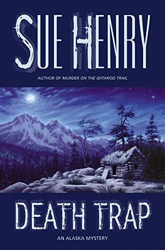 Beispielbild fr Death Trap : An Alaska Mystery zum Verkauf von Better World Books: West