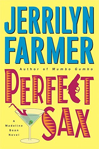 9780380978908: Perfect Sax: A Madeline Bean Novel