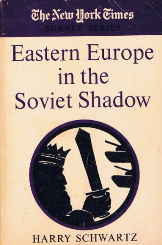 Imagen de archivo de Eastern Europe in the Soviet Shadow a la venta por Better World Books: West